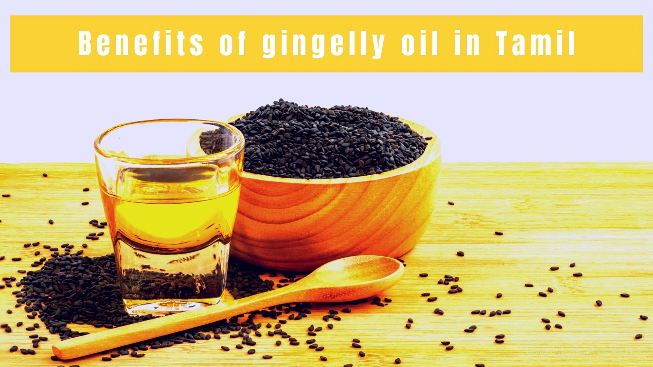 Benefits of gingelly oil in Tamil