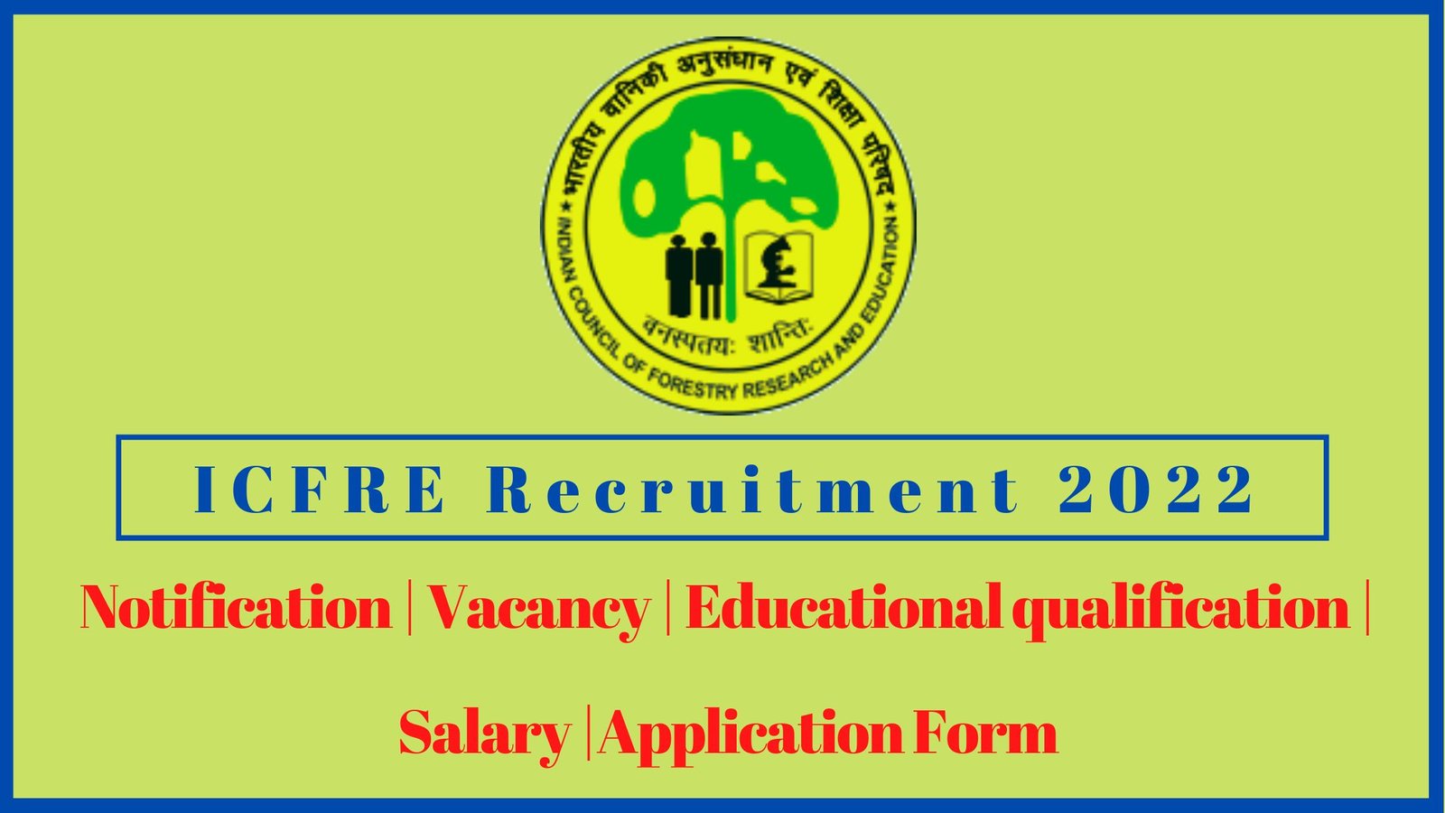ICFRE recruitment 2022 Velaivaippu seithigal tamil