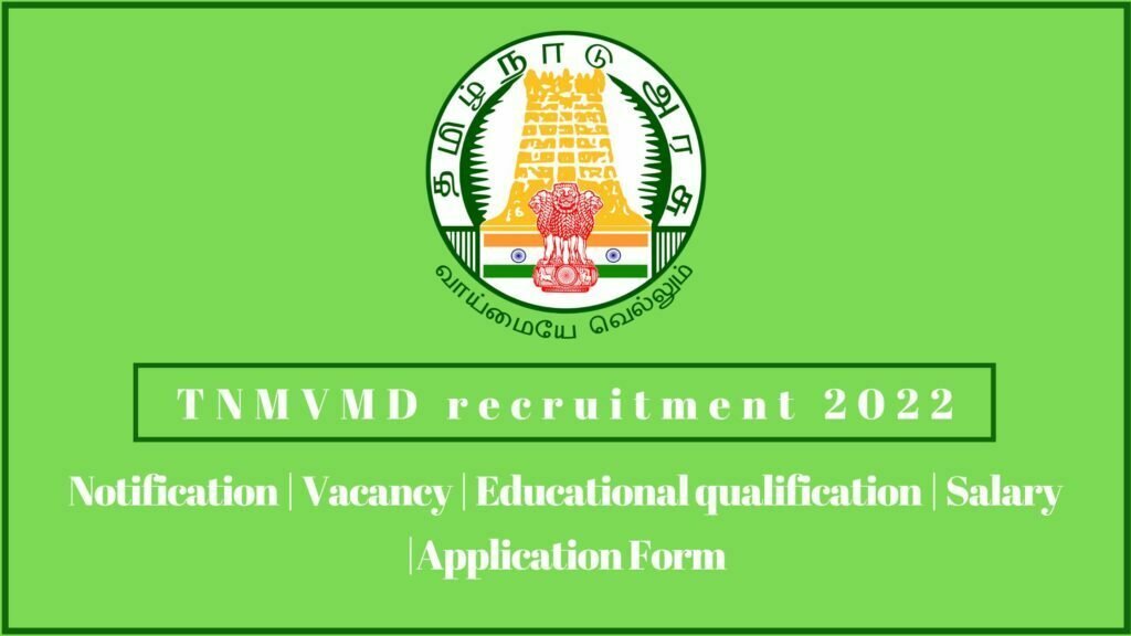 TNMVMD recruitment 2022 in tamil