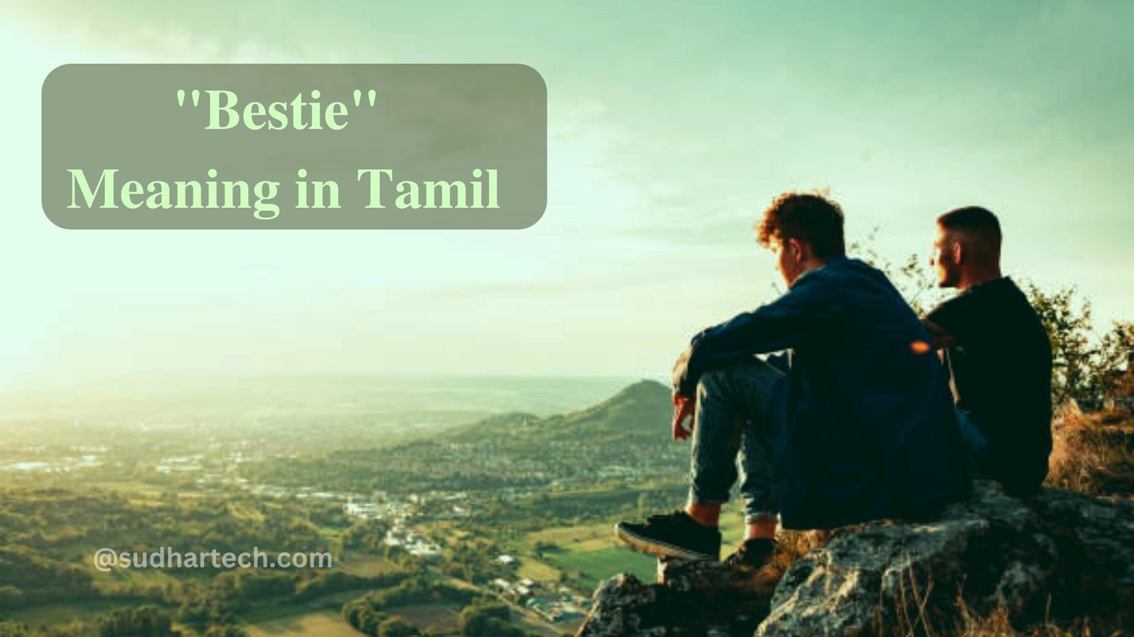 Bestie meaning in Tamil